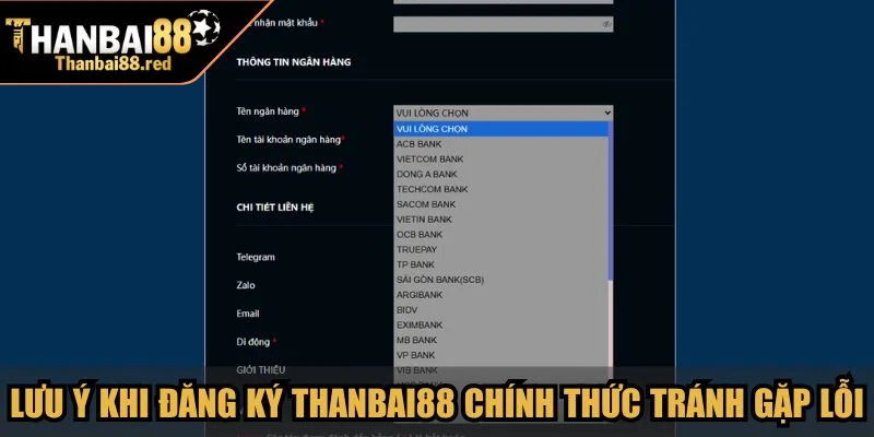 Lưu ý khi đăng ký Thanbai88 chính thức tránh gặp lỗi
