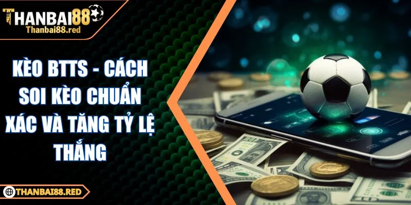 kèo BTTS