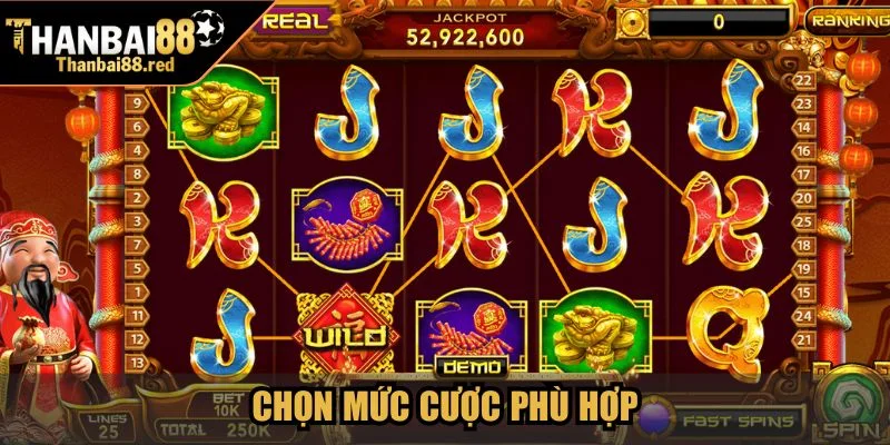 Chọn mức cược phù hợp