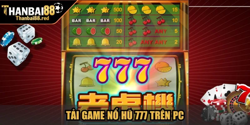 Tải Game Nổ Hũ 777 Với Trọn Bộ Hướng Dẫn Cài Đặt Từ A-Z 4 Tải game Nổ Hũ 777 trên PC
